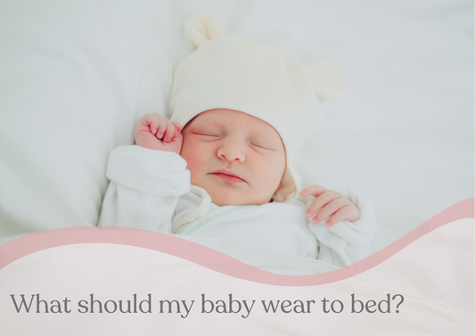 What should my baby wear to sleep?